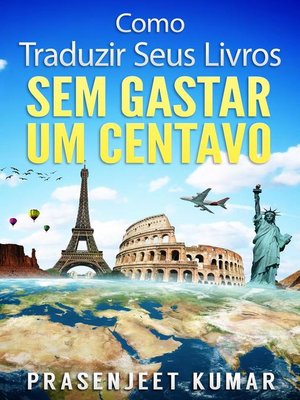 cover image of Como Traduzir Seus Livros Sem Gastar Um Centavo